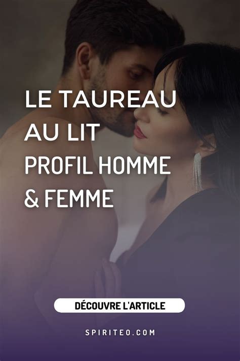 Le profil sexuel du Taureau : comment sexprime